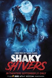 Shaky Shivers Poster